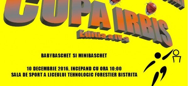 Bistrița: Cupa Irbis la baschet copii se desfășoară în data de 10 decembrie Bistrița: Cupa Irbis la baschet copii se desfășoară în data de 10 decembrie